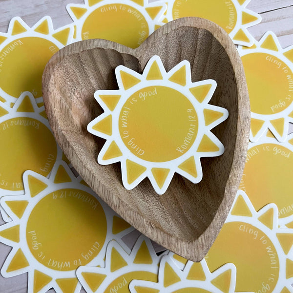 Romans 12:9 Sticker | Cling to what is good sunshine-MODE-Couture-Boutique-Womens-Clothing