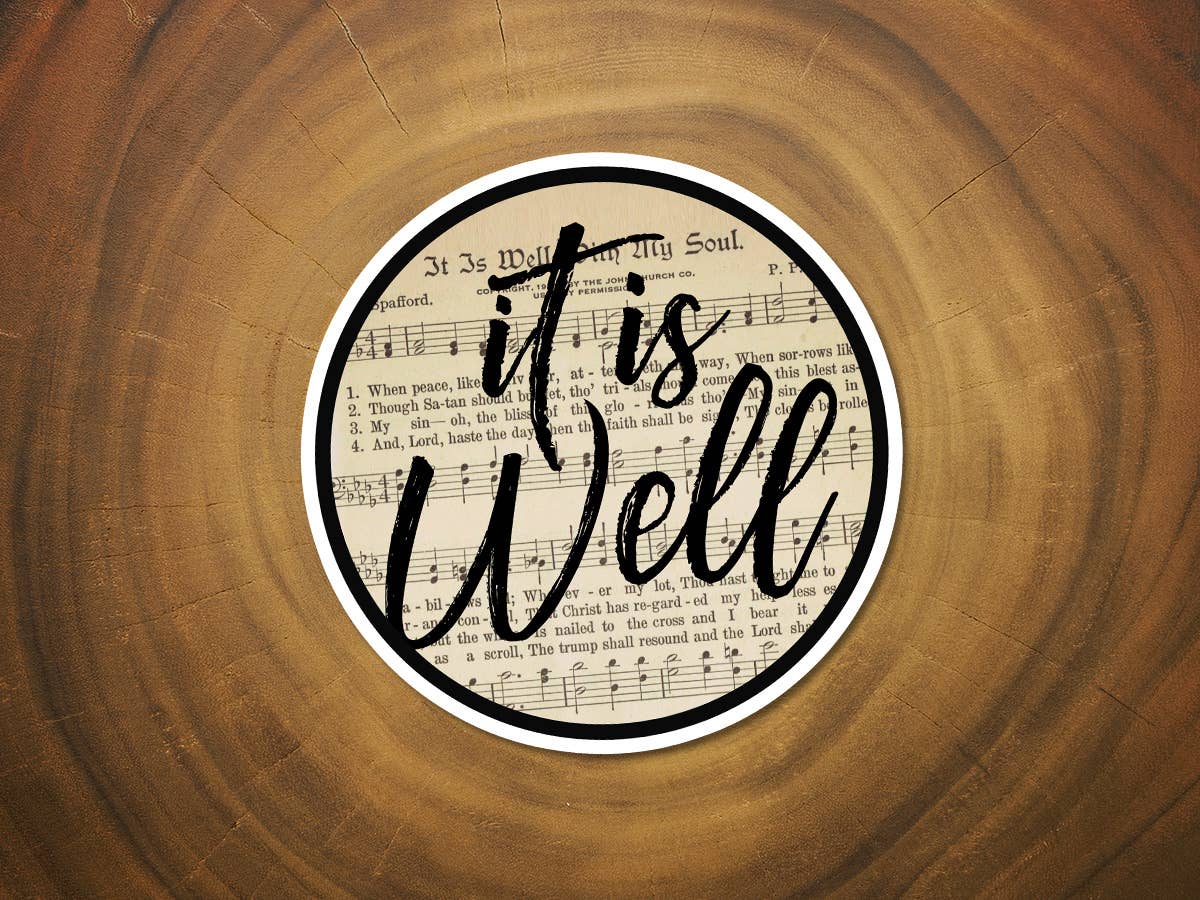 It Is Well With My Soul (Nostalgic) | Christian Hymn Sticker-MODE-Couture-Boutique-Womens-Clothing