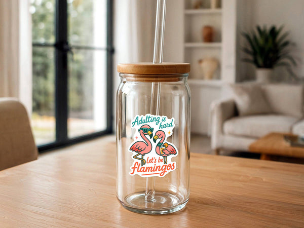 Adulting is Hard... Let's Be Flamingos | Funny Sticker-MODE-Couture-Boutique-Womens-Clothing