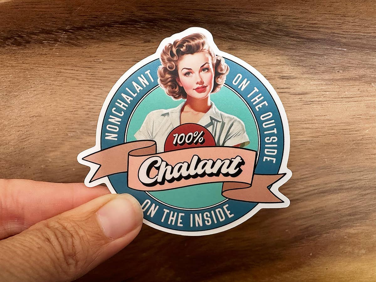 Nonchalant / 100% Chalant | Funny Sticker | Vintage Woman-MODE-Couture-Boutique-Womens-Clothing