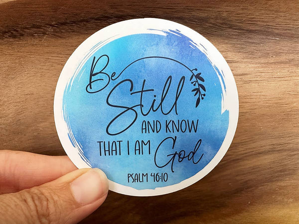 Be Still and Know That I Am God | Vinyl Christian Sticker-Sticker/Decal-MODE-Couture-Boutique-Womens-Clothing
