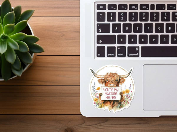 YOU'RE MY FAVORITE HEIFER HIGHLAND COW WATERPROOF STICKER-MODE-Couture-Boutique-Womens-Clothing