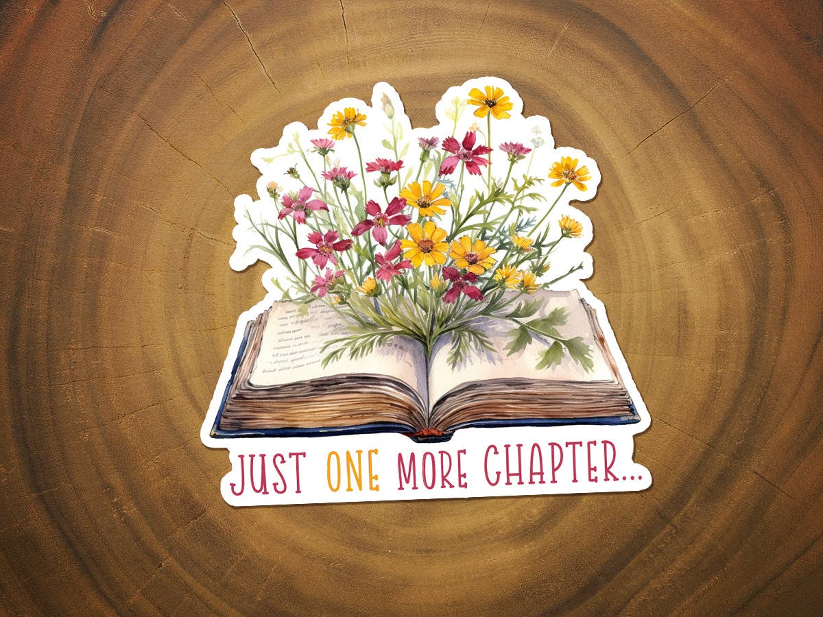 Just One More Chapter | Book With Flowers | Cute Sticker-MODE-Couture-Boutique-Womens-Clothing