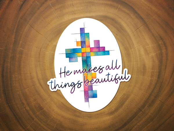He Makes All Things Beautiful | Christian Sticker | Cross-MODE-Couture-Boutique-Womens-Clothing