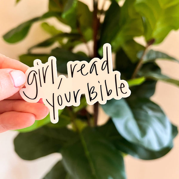 Girl Read Your Bible Sticker-MODE-Couture-Boutique-Womens-Clothing