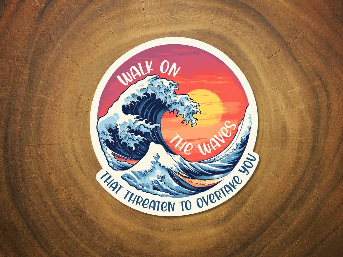 Walk On The Waves | Faith Sticker | Christian Sticker, Ocean-MODE-Couture-Boutique-Womens-Clothing