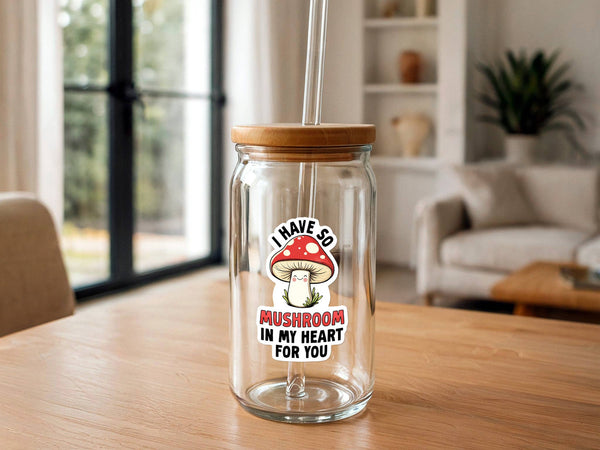 I Have So Mushroom In My Heart For You- Appreciation Sticker-MODE-Couture-Boutique-Womens-Clothing