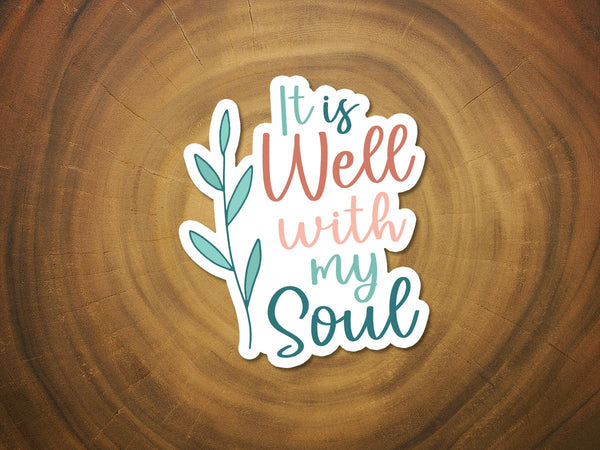 It Is Well With My Soul (Modern) | Christian Hymn Sticker-MODE-Couture-Boutique-Womens-Clothing