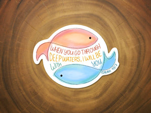 When You Pass Through The Waters | Isaiah 43:2 Sticker-MODE-Couture-Boutique-Womens-Clothing