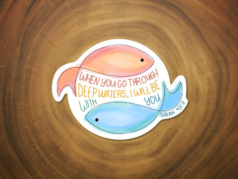 When You Pass Through The Waters | Isaiah 43:2 Sticker-MODE-Couture-Boutique-Womens-Clothing