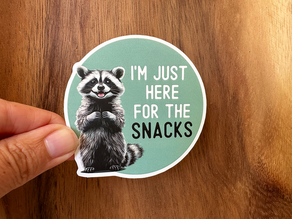 I'm Just Here For the Snacks | Funny Raccoon Sticker-MODE-Couture-Boutique-Womens-Clothing