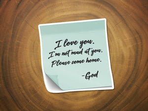 Note from God - I Love You, Come Home | Christian Sticker-MODE-Couture-Boutique-Womens-Clothing