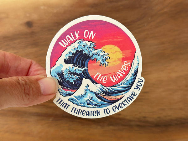 Walk On The Waves | Faith Sticker | Christian Sticker, Ocean-MODE-Couture-Boutique-Womens-Clothing