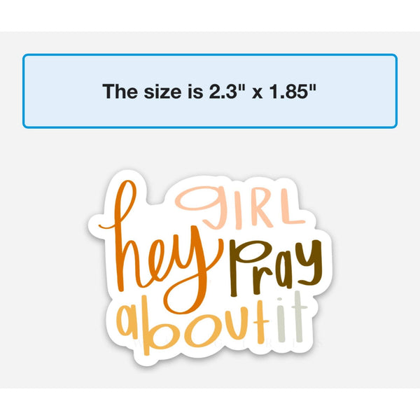 Girl Pray About It Sticker | Christian stickers-MODE-Couture-Boutique-Womens-Clothing