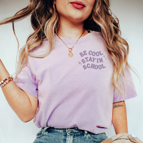 BE COOL STAY IN SCHOOL GRAPHIC TEE IN ORCHID-GRAPHIC TEE-MODE-Couture-Boutique-Womens-Clothing