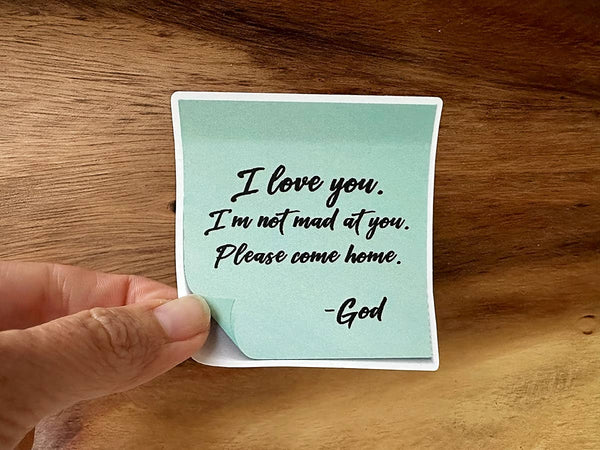 Note from God - I Love You, Come Home | Christian Sticker-MODE-Couture-Boutique-Womens-Clothing
