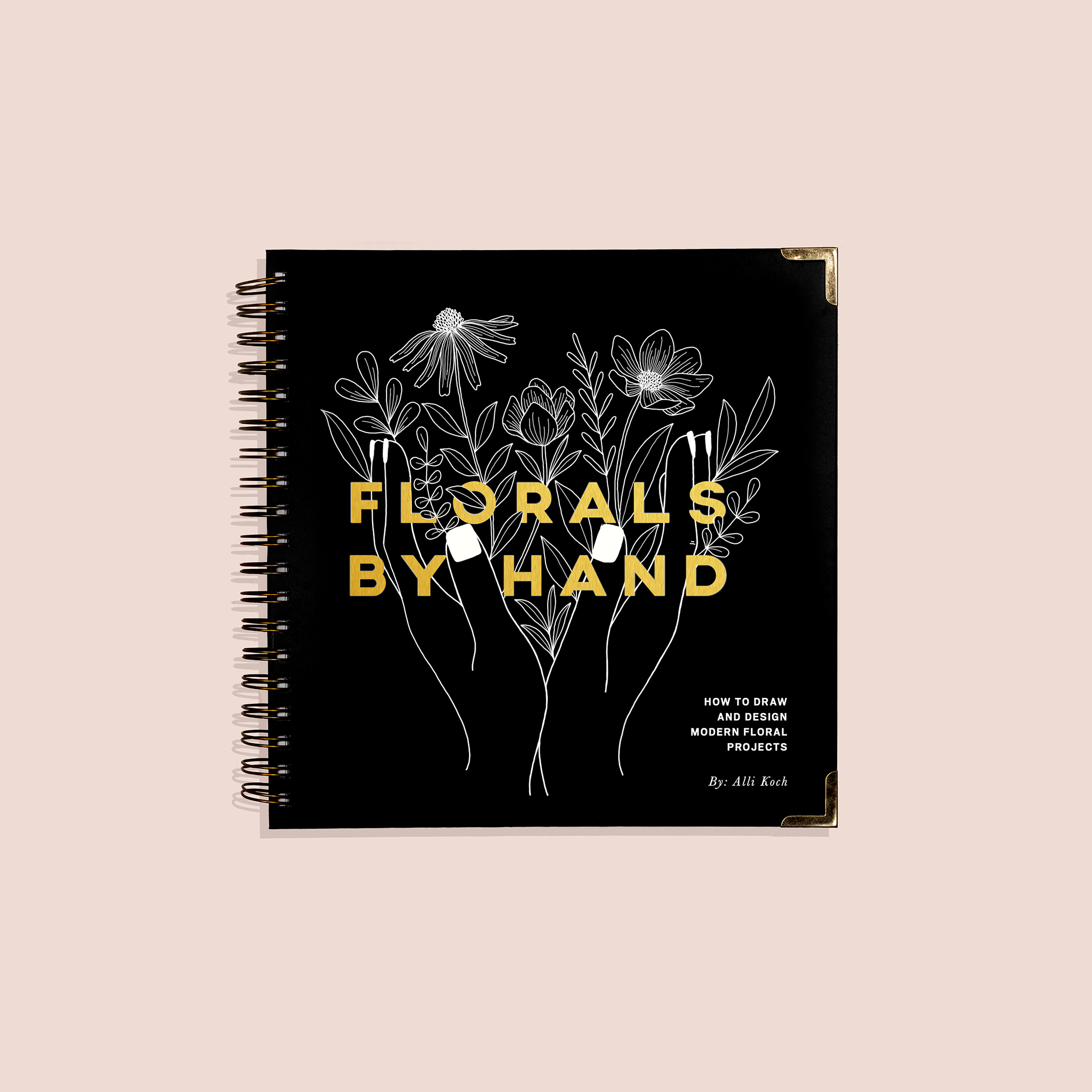 Florals By Hand: How to Draw Modern Floral Projects: Spiral Bound-MODE-Couture-Boutique-Womens-Clothing