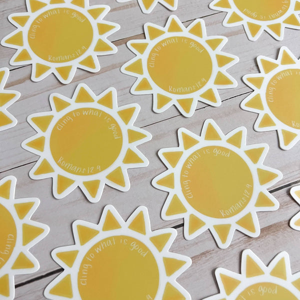 Romans 12:9 Sticker | Cling to what is good sunshine-MODE-Couture-Boutique-Womens-Clothing