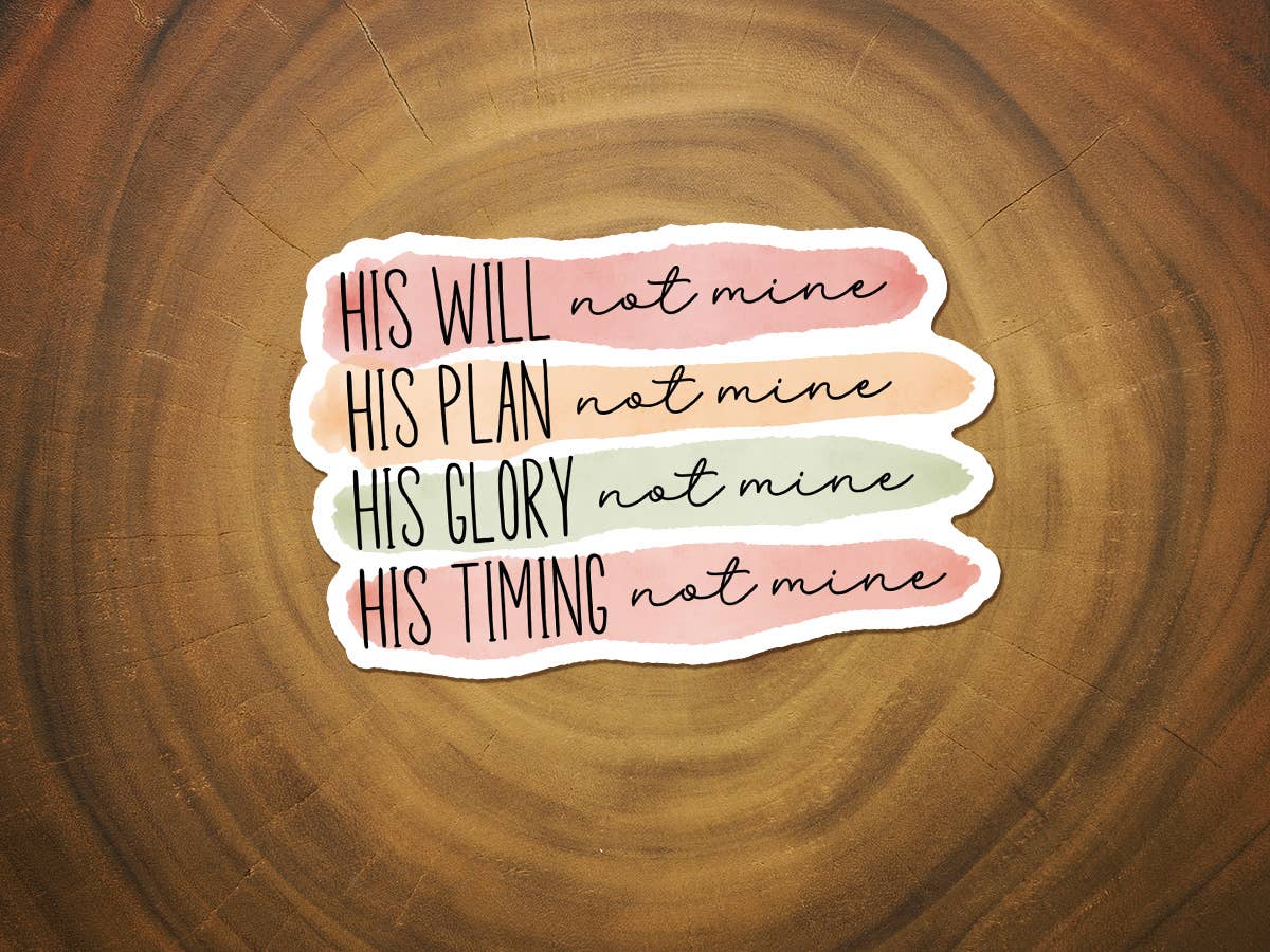 His, Not Mine | Christian Sticker | Waterproof Vinyl Sticker-MODE-Couture-Boutique-Womens-Clothing