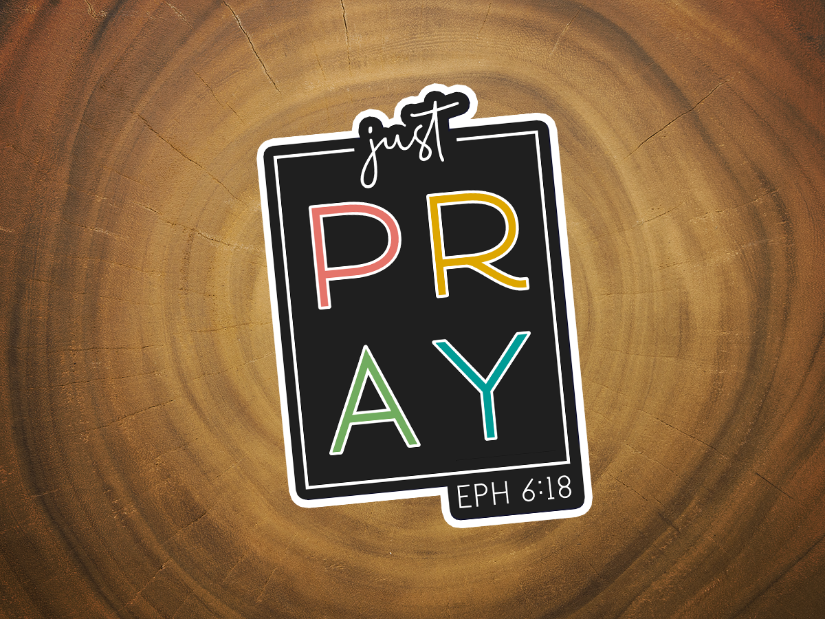 Just Pray | Christian Sticker | Prayer | Waterproof Vinyl 2-MODE-Couture-Boutique-Womens-Clothing
