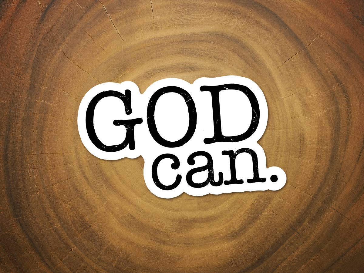 God Can | Vinyl Christian Sticker | Waterproof Faith Sticker-MODE-Couture-Boutique-Womens-Clothing