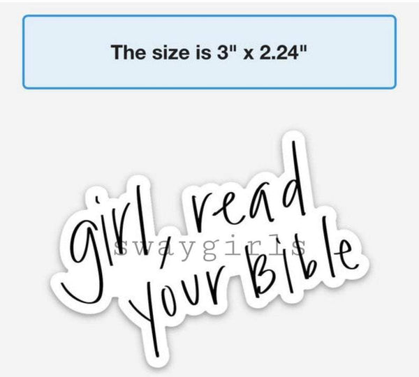 Girl Read Your Bible Sticker-MODE-Couture-Boutique-Womens-Clothing
