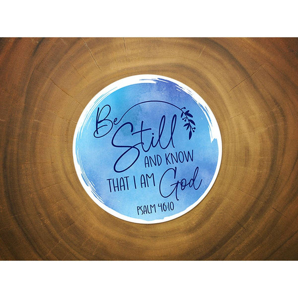 Be Still and Know That I Am God | Vinyl Christian Sticker-Sticker/Decal-MODE-Couture-Boutique-Womens-Clothing
