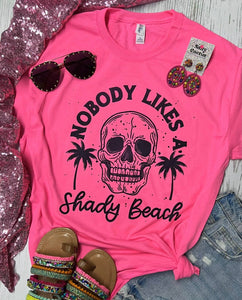 NOBODY LIKES A SHADY BEACH GRAPHIC TEE IN NEON PINK-MODE-Couture-Boutique-Womens-Clothing