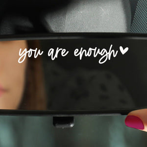 You Are Enough Mirror Decal Positive Affirmation: White-Sticker/Decal-MODE-Couture-Boutique-Womens-Clothing