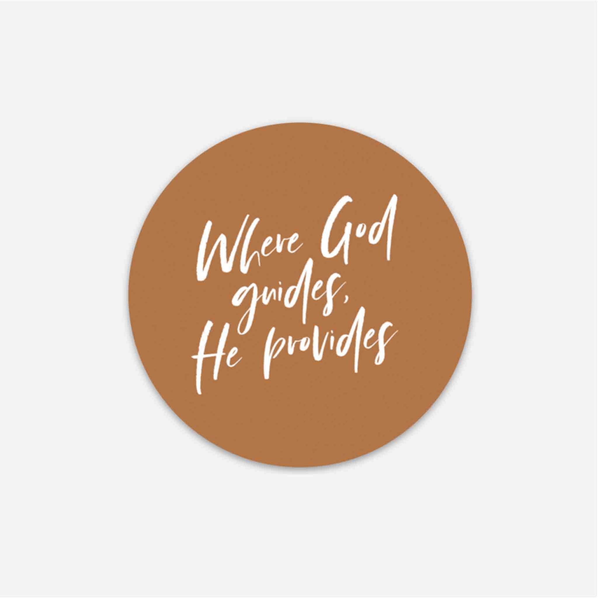 Where God Guides He Provides Sticker-MODE-Couture-Boutique-Womens-Clothing