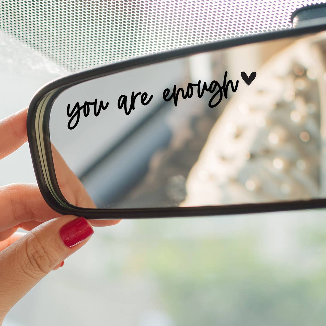 You Are Enough Mirror Decal Positive Affirmation: Black-Sticker/Decal-MODE-Couture-Boutique-Womens-Clothing
