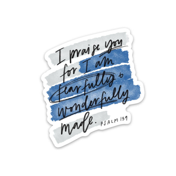 Psalm 139:14 Sticker | Fearfully & wonderfully made: Blue Highlights-MODE-Couture-Boutique-Womens-Clothing