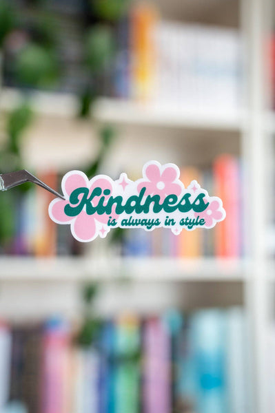 Kindness is Always in Style Vinyl Sticker-MODE-Couture-Boutique-Womens-Clothing