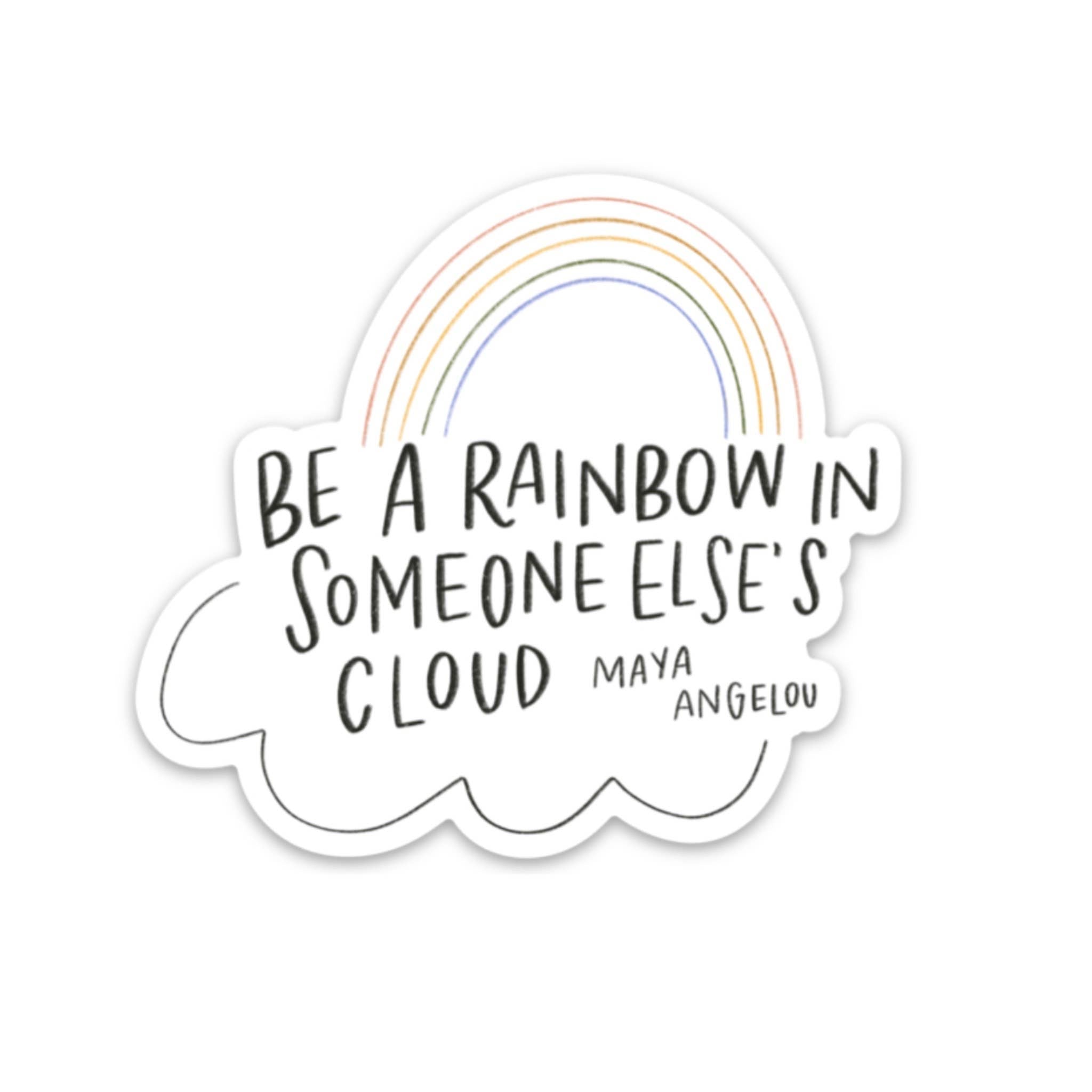Maya Angelou quote sticker | Rainbow sticker-MODE-Couture-Boutique-Womens-Clothing