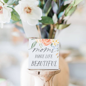 MOMS MAKE LIFE BEAUTIFUL WOOD SIGN DECOR-WOOD SIGN-MODE-Couture-Boutique-Womens-Clothing